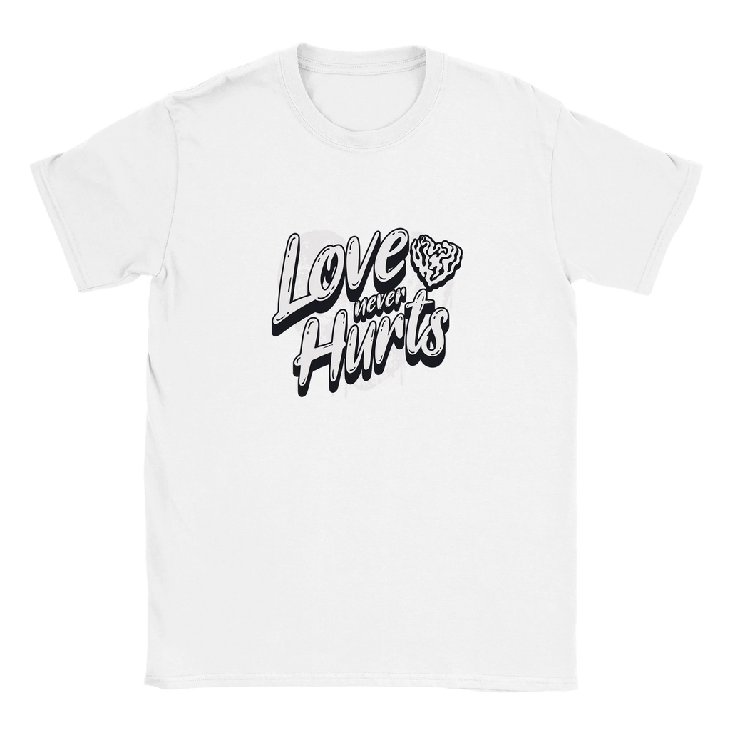 Love Never Hurts Grunge printed on a white Gildan 64000 unisex T-shirt
